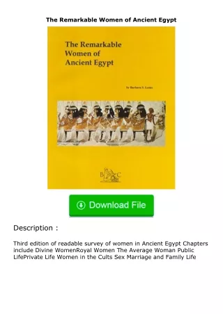 ❤PDF⚡ The Remarkable Women of Ancient Egypt