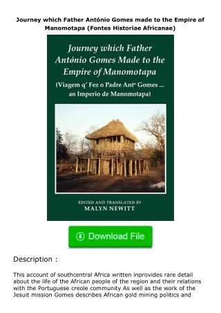 [PDF]❤READ⚡ Journey which Father António Gomes made to the Empire of Manomotapa (Fontes Historiae Africanae)