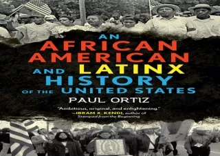 DOWNLOAD/PDF  An African American and Latinx History of the United States (ReVis