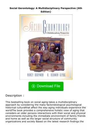 download⚡[PDF]❤ Social Gerontology: A Multidisciplinary Perspective (6th Edition)