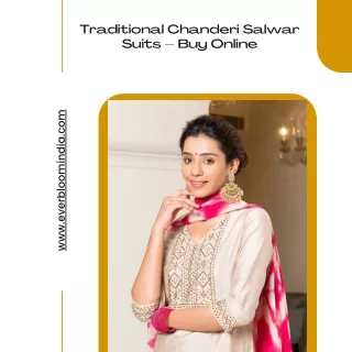 Traditional Chanderi Salwar Suits – Buy Online