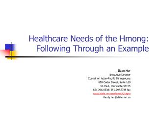 Healthcare Needs of the Hmong: Following Through an Example