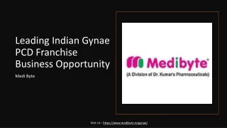 Leading Indian Gynae PCD Franchise Business Opportunity - Medi Byte