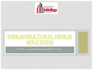 Infrastructural Design Solutions