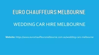 Wedding Car Hire Melbourne