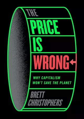 PDF/READ❤  The Price is Wrong: Why Capitalism Won't Save the Planet