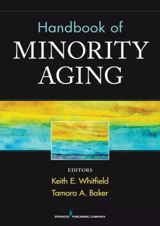 ⚡[PDF]✔ Handbook of Minority Aging