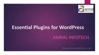 Optimize Your WordPress Site: Essential Plugins by Amral Infotech