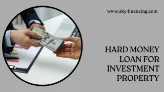 Hard Money Loan For Investment Property