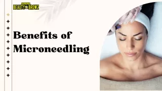 Microneedling Benefits | Serene Beauty n Browz