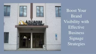 Boost Your Brand Visibility with Effective Business Signage