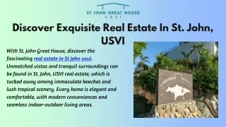 Exploring The Elegance Of  Real Estate In St. John, USVI
