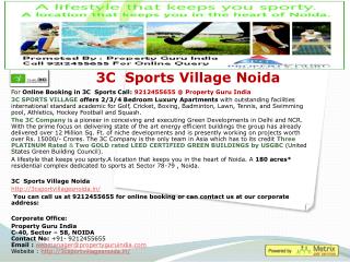3c sports village 78 noida call: 9212455655 property guru