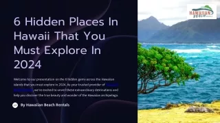 6-Hidden-Places-In-Hawaii-That-You-Must-Explore-In-2024.pptx