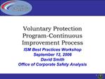 Voluntary Protection Program-Continuous Improvement Process