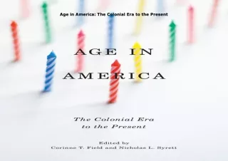 $PDF$/READ/DOWNLOAD️❤️ Age in America: The Colonial Era to the Present