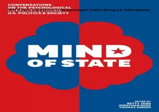 Download⚡️PDF❤️ Mind of State: Conversations on the Psychological Conflicts Stirring U.S.