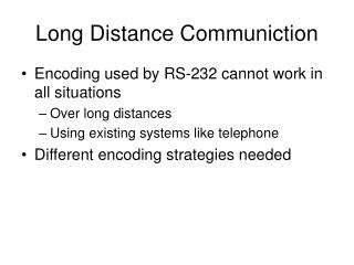 Long Distance Communiction