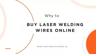 Why to Buy Laser Welding Wires Online