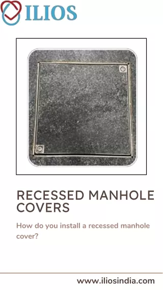 How do you install a recessed manhole cover?