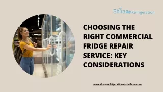 Choosing the Right Commercial Fridge Repair Service Key Considerations