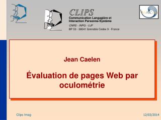 Jean Caelen Évaluation de pages Web par oculométrie