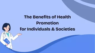 The Benefits of Health Promotion  for Individuals and Societies