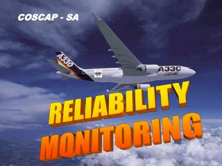 RELIABILITY MONITORING