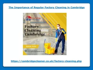 The Importance of Regular Factory Cleaning in Cambridge