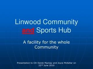 Linwood Community and Sports Hub