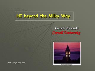 HI beyond the Milky Way