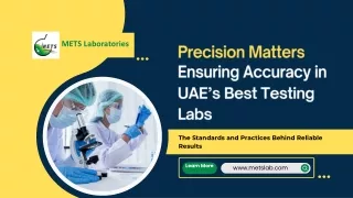 Precision Matters Ensuring Accuracy in UAE's Best Testing Labs