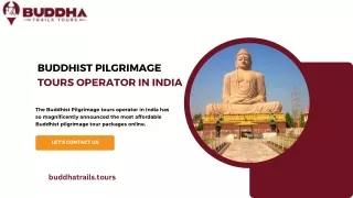 Buddhist Pilgrimage tours operator in India