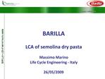 BARILLA LCA of semolina dry pasta Massimo Marino Life Cycle Engineering - Italy 26