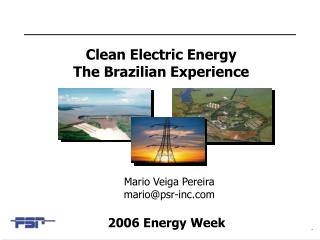 Clean Electric Energy The Brazilian Experience