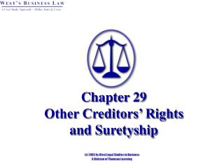 Chapter 29 Other Creditors’ Rights and Suretyship