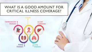 What Is a Good Amount for Critical Illness Coverage