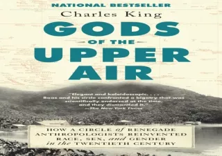 PDF_  Gods of the Upper Air: How a Circle of Renegade Anthropologists Reinvented