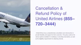 (855–720–3444) Complete guide to the cancellation & refund policy of United airlines