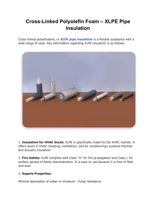 Cross-Linked Polyolefin Foam – XLPE Pipe Insulation