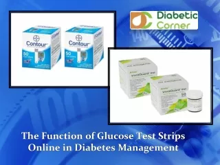 The Function of Glucose Test Strips Online in Diabetes Management