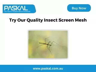 Try Our Quality Insect Screen Mesh