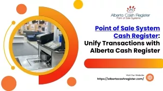 Point of Sale System Cash Register Unify Transactions with Alberta Cash Register