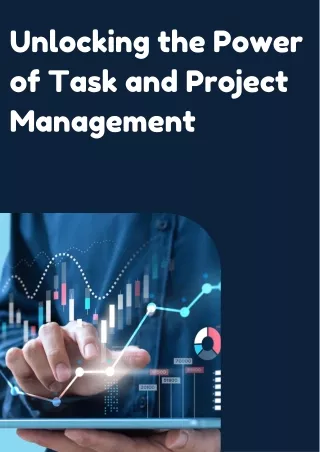 Unlocking the Power of Task and Project Management
