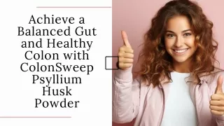 Transform Your Digestive Health with ColonSweep Psyllium Husk Powder