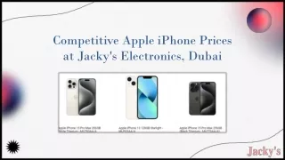 Competitive Apple iPhone Prices at Jacky's Electronics, Dubai