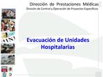 Direcci n de Prestaciones M dicas Divisi n de Control y Operaci n de Proyectos Espec ficos