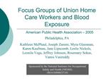 Focus Groups of Union Home Care Workers and Blood Exposure