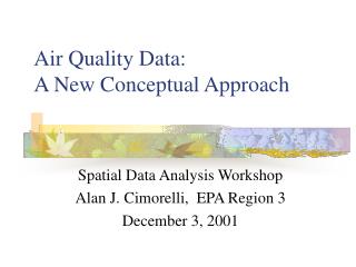 Air Quality Data: A New Conceptual Approach