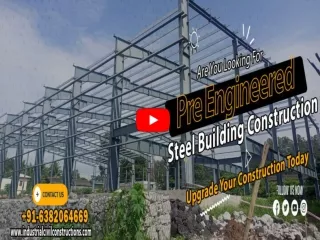 PEB Shed Construction |Chennai|Coimbatore|Bangalore|Ahmedabad